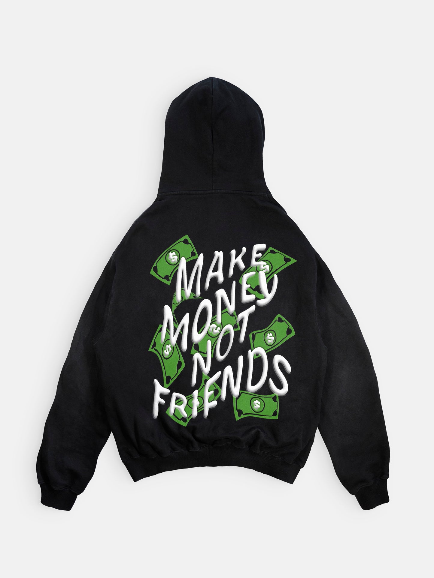 Make Money, Not Friends 💸 - Hoodie